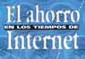 El Ahorro en los Tiempos de Internet