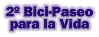 2� Bici-Paseo para la Vida